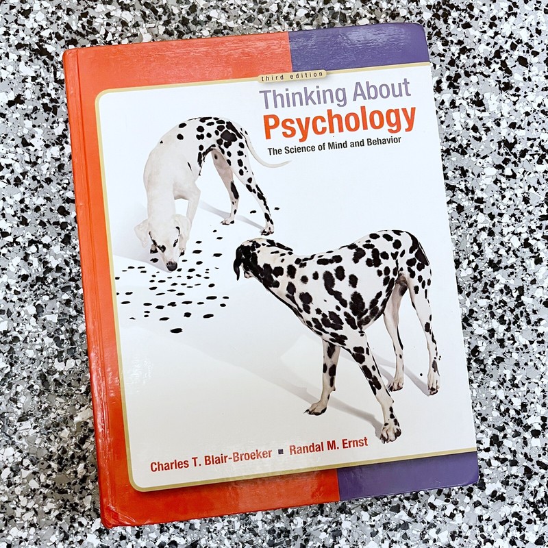 Thinking About Psychology The Science of Mind and Behavior 3rd Edition Hardcover