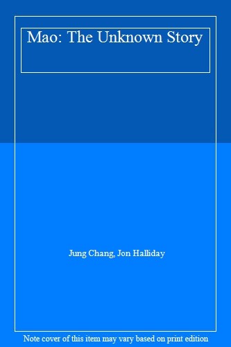 Mao: The Unknown Story By Jung Chang,Jon Halliday. 9780099461555