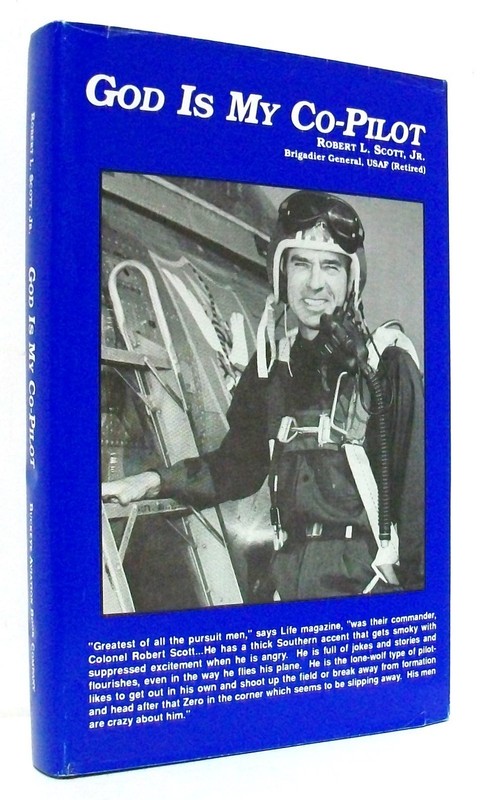 God Is My Co-Pilot by Robert L. Scott