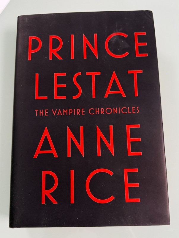 Prince Lestat: The Vampire Chronicles First Edition 2014 Hardcover