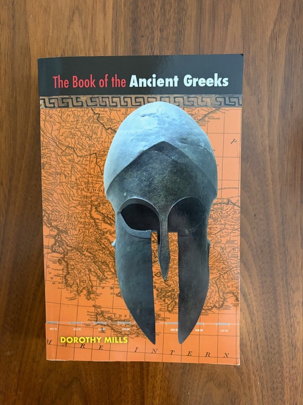 The Book of the Ancient Greeks Dorothy Mills