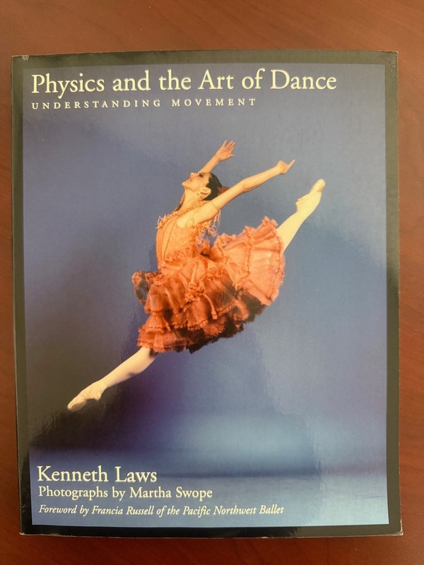 Physics and the Art of Dance: Understanding Movement 2002 Paperback VG Free ship