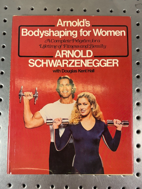 Arnold Schwarzenegger Bodyshaping for Women Vintage Fitness Book 1970s HC
