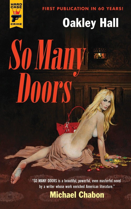 So Many Doors (Hard Case Crime) by Oakley Hall
