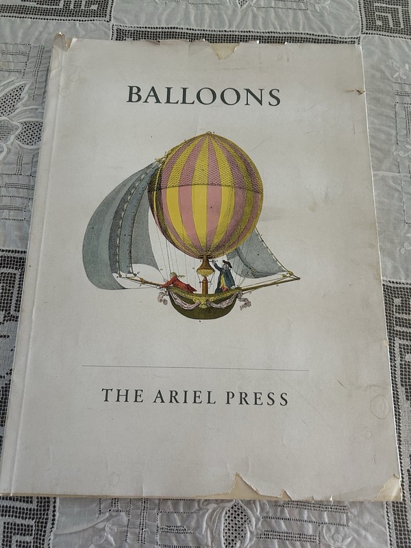 Balloons C.H. Gibbs Smith -The Ariel Press 1956, 12-full pg lithos, history!