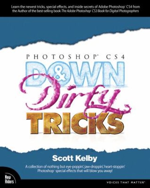 Photoshop CS4 down and Dirty Tricks Paperback Scott, Kelby, Scott
