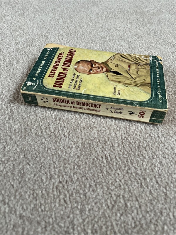 Eisenhower : Soldier of Democracy by Kenneth S. Davis Bantam Books 1952 PB gallery