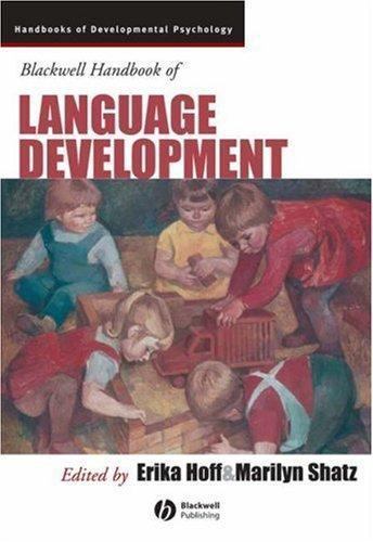 Blackwell Handbook of Language Development (Wiley Blackwell Handbooks of Dev…