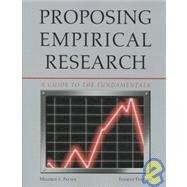 PROPOSING EMPIRICAL RESEARCH: A GUIDE TO THE FUNDAMENTALS By Mildred L. Patten