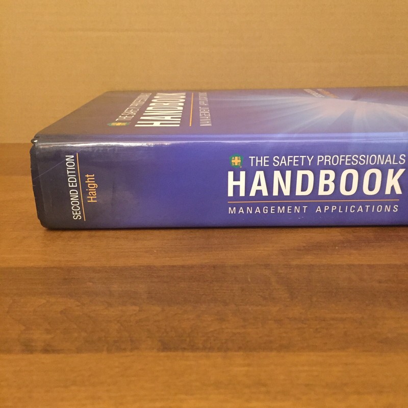 The Safety Professionals Handbook: Management Applications 2012 2nd Ed. HB Good+ gallery