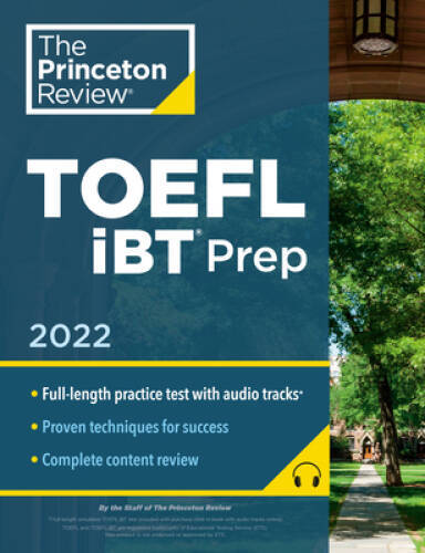 Princeton Review TOEFL iBT Prep with AudioListening Tracks, 2022: Practi – GOOD