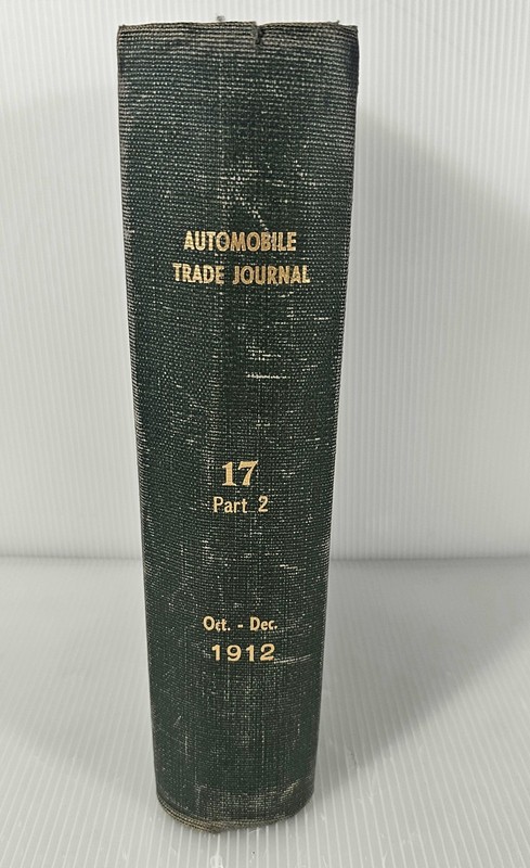 1912 Automobile Trade Journal, Oct-Dec Bound, Vol 17 Part 2 Henry Ford, Auto Ads