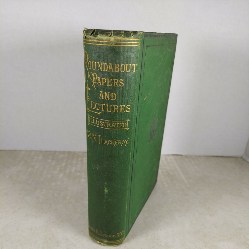 Works Of William Makepeace Thackeray Vol X 1872 James R Osgood & Company HC