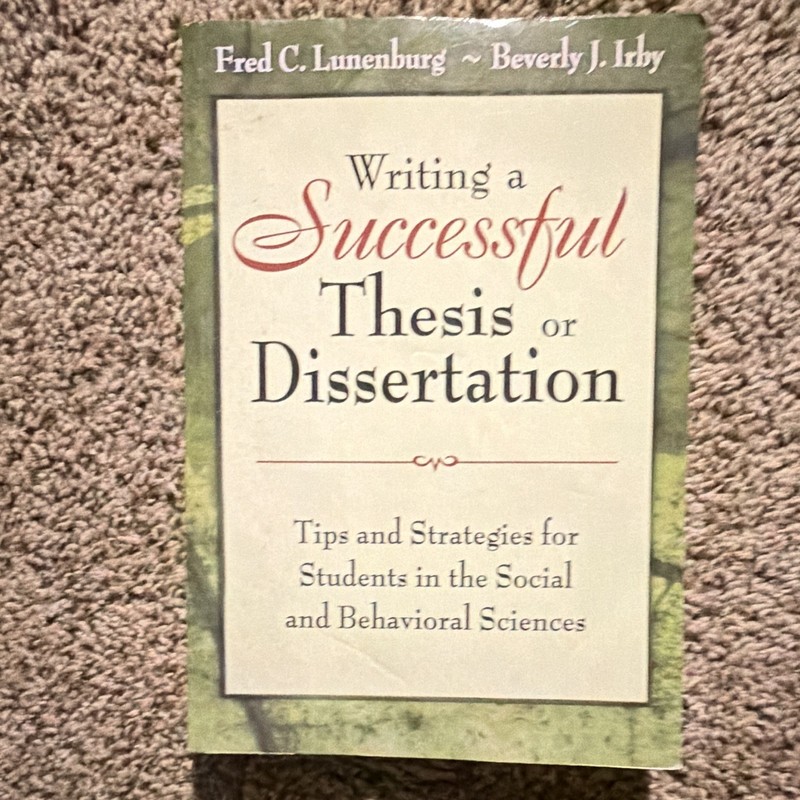 Writing a Successful Thesis or Dissertation Lunenburg Irby Paperback