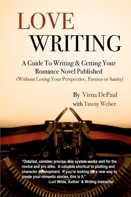 Love Writing: A Guide To Writing And Getting Your Romance Novel Published: (…