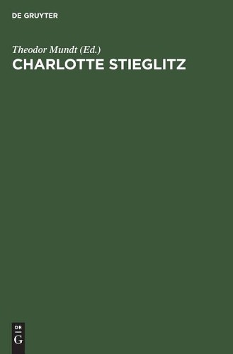 Charlotte Stieglitz (Hardback)