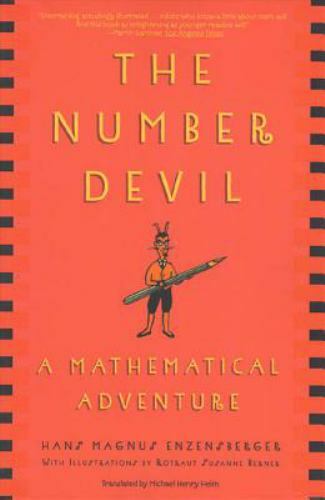 The Number Devil : A Mathematical Adventure by Hans Magnus Enzensberger (2000, T