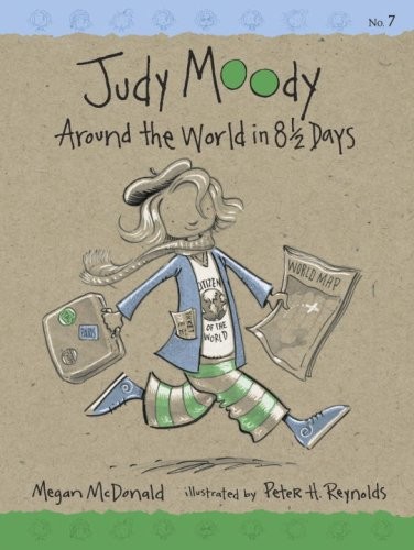 Judy Moody: Around the World in 8 1/2 Days (Book #7) by Megan McDonald