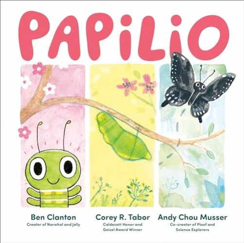 Papilio – Hardcover, by Clanton Ben; Tabor Corey R.; Musser Andy – Very Good b