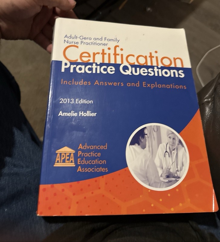 Apea Adult Family Nurse Practitioner Certification, Practice Questions Hollier