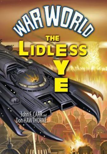 The Lidless Eye – hardcover, John F Carr, 9780937912508, AUTOGRAPHED
