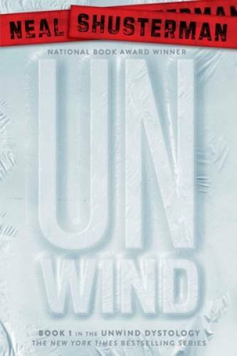 Unwind (Unwind Dystology) – Paperback By Shusterman, Neal – ACCEPTABLE