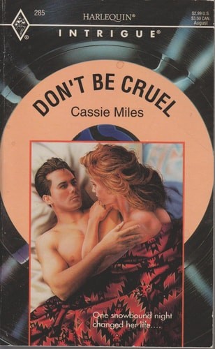 Don’T Be Cruel by Cassie Miles, Good Book