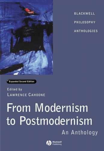 From Modernism to Postmodernism: – Paperback, by Cahoone Lawrence E. – Very Good