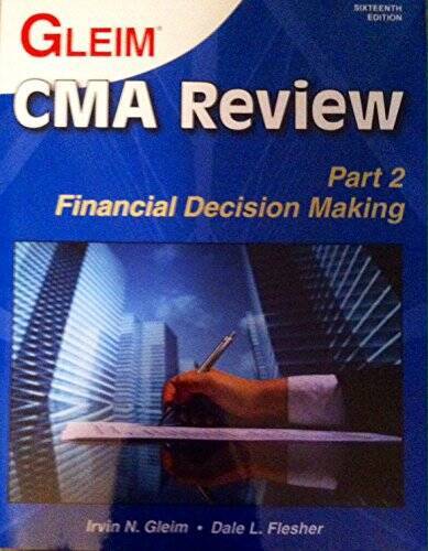 CMA Review, Part 2: Financial Decision Making – Paperback – GOOD