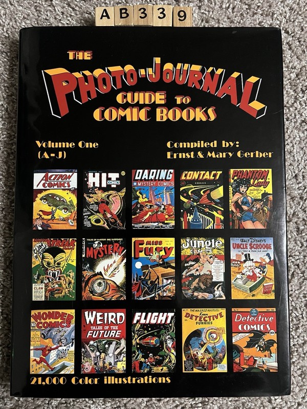 The Photo-Journal Guide to Comic Books: Volume 1 One (A-J) – Hardcover