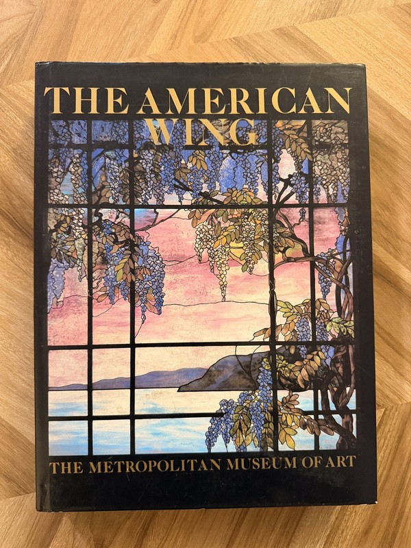 The American Wing The Metropolitan Museum of Art Book 1985 Hardcover
