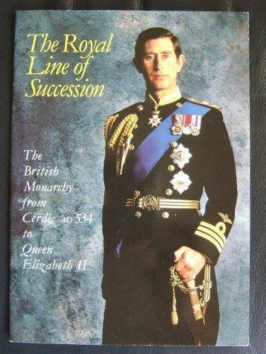 The Royal Line of Succession By Patrick Montague-Smith