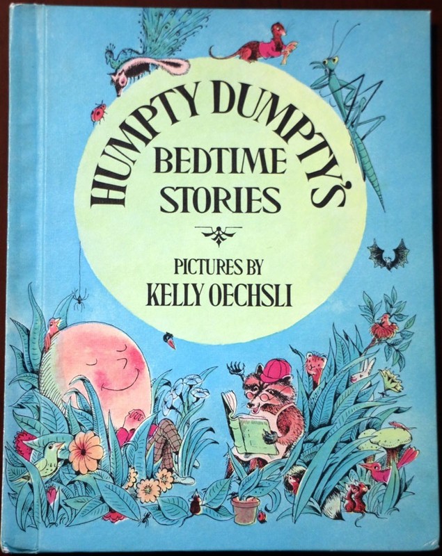 Humpty Dumpty’s BEDTIME STORIES by Kelly Oechsli – Parents’ Magazine Press 1971