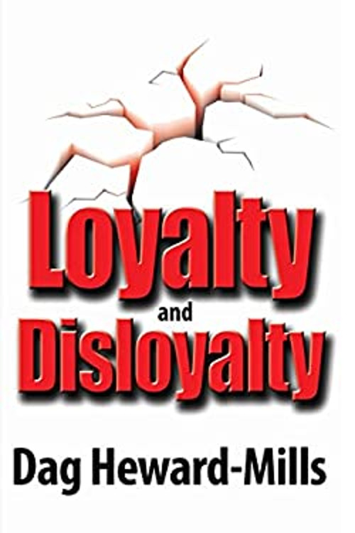 Loyalty and Disloyalty Paperback Dag Heward-Mills