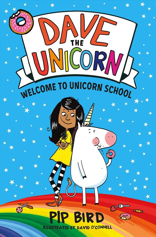 Dave the Unicorn: Welcome to Unicorn School – Bird, Pip|O’Connell, David – G…