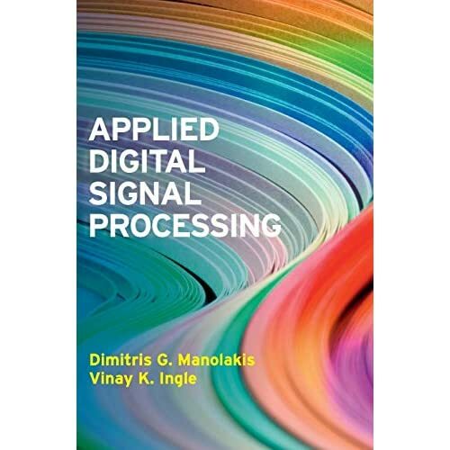 Applied Digital Signal Processing Theory Practice Dimitris G. Man… 9780521110020