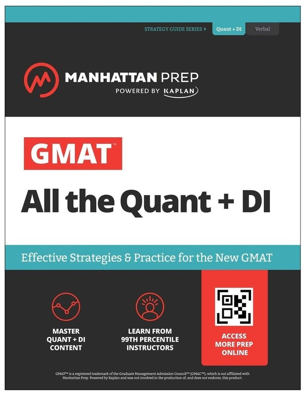 GMAT All the Quant + DI: Effective Strategies & Practice for the new GMAT + Onli