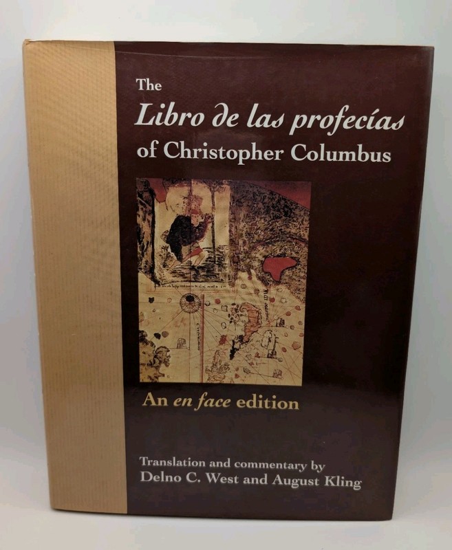 The Libro de las profecías of Christopher Columbus:An en face edition , Hardback