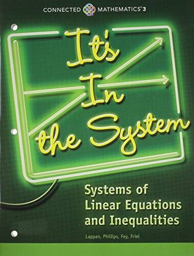 CONNECTED MATHEMATICS 3 STUDENT EDITION GRADE 8 ITS IN THE SYSTEM: S – GOOD