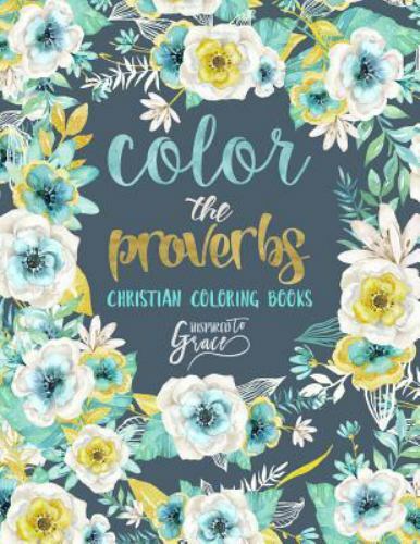 Color the Proverbs; Inspired to Grace; Christian Coloring Books; Day and Night