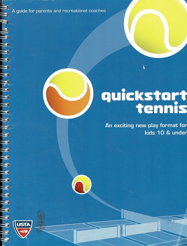 USTA quickstart tennis- A guide for parents and recreational coaches