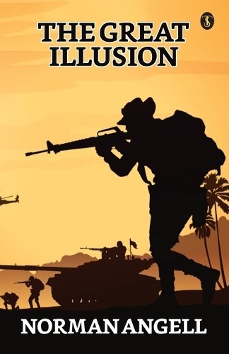 Norman Angell The Great Illusion (Paperback) (UK IMPORT)