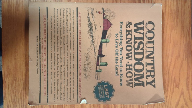 Country Wisdom & Know-How: Everything You Need to Know to Live Off the Land