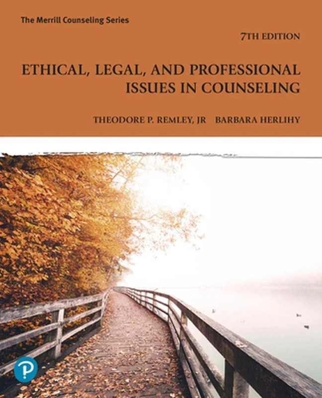 Ethical, Legal, and Professional Issues in Coun by Theodore Remley:9780138168094 gallery