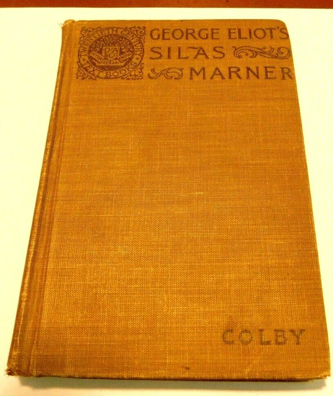 1900 «SILAS MARNER» BY GEORGE ELIOT H/C BOOK-309 PAGES–A GREAT FIND !! AK 12