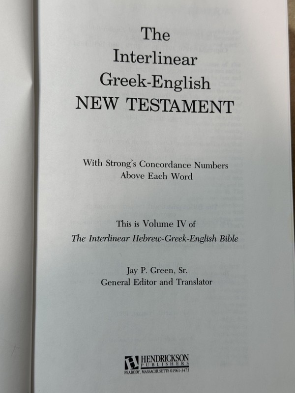 The Interlinear Bible Greek English Vol IV New Testament - Hendrickson gallery