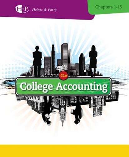 College Accounting, Chapters 1-15 by C.P.A. Heintz, James A, D.B.A.: Used