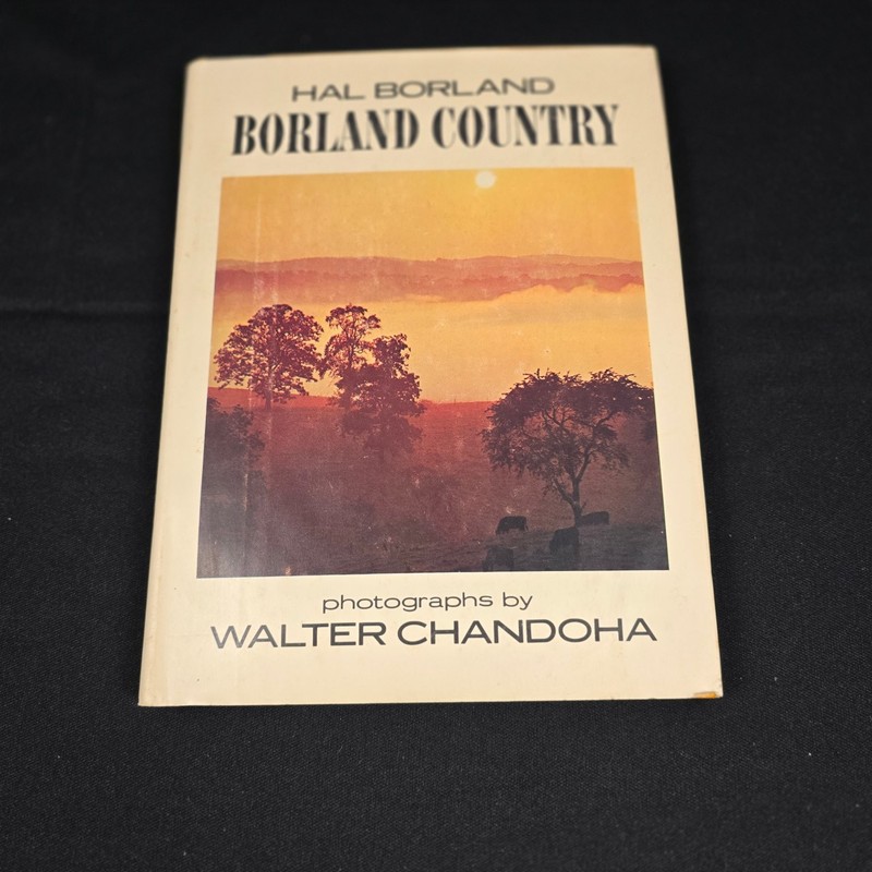 Borland Country Hal Borland Second Printing 1971 Illustrated Essays Nature