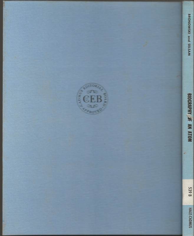 BIOGRAPHY OF AN ATOM J BRONOWSKI MILLICENT E SELSAM 1965 E M HALE EX LIBRARY gallery
