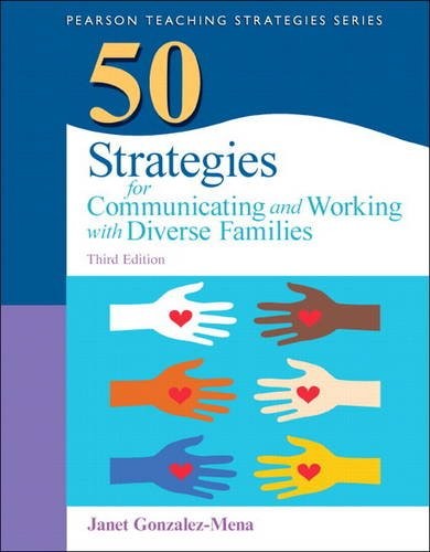 50 STRATEGIES FOR COMMUNICATING AND WORKING WITH DIVERSE By Janet Gonzalez-mena